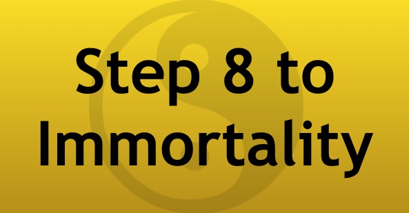 Step 8 to Immortality 34KB jpeg